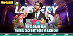 Xổ Số Online Là Gì - Tìm Hiểu Cách Hoạt Động Và Cách Chơi